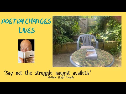 Say Not the Struggle Naught Availeth | Arthur Hugh Clough’s Inspiring Poem of Hope & Perseverance