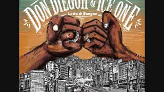 Don Diegoh & Ice One feat. Chef Ragoo - Il Poco Che C'Ho