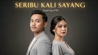 Download lagu SERIBU KALI SAYANG - IKLIM | VERSI TERBARU LY7N BIKIN MERINDING #coverterbaru #musikmalaysia  mp3