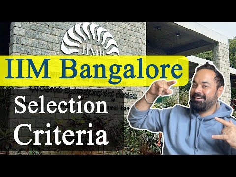 IIM Bangalore Selection Criteria  | CAT Preparation