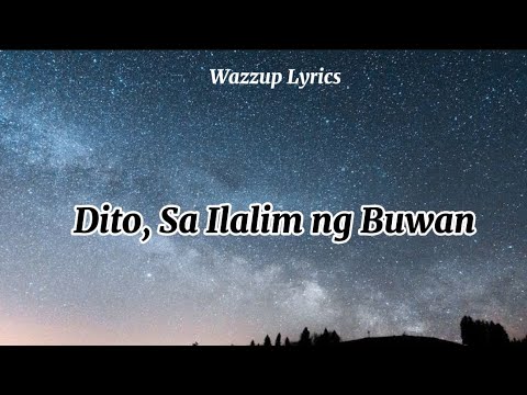 Arthur Miguel- Dito, Sa Ilalim ng Buwan (lyrics)