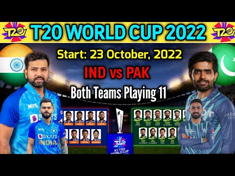T20 World Cup 2022 | India vs Pakistan Match Details & Playing 11 | IND vs PAK T20 World Cup 2022 |
