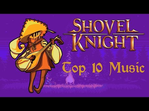 My Top 10 Music Tracks from Shovel Knight