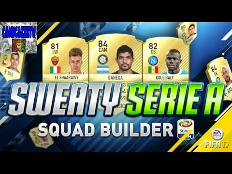 SQUAD BUILDER SERIE A ECONOMICA E BUGGATA/Fifa 17