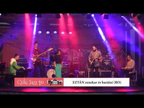 EZTÁN zenekar - CsíkiJazz 10, Csíkszereda 2018
