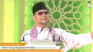 “Hijrah: Tenang Menghadapi Perubahan” - Dato' Dr. Badli Shah Alauddin
