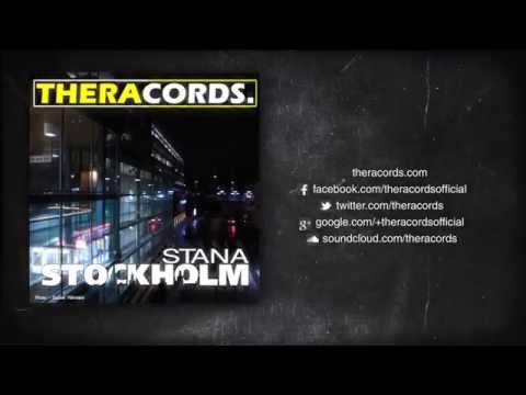 Stana - Stockholm (THER-018) Official Video
