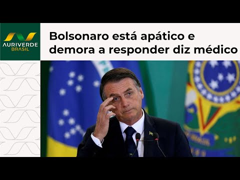 Médico confirma estado de apatia e demora em reações de Bolsonaro após avaliação de saúde