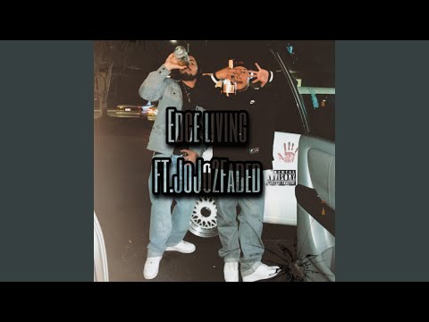 On The Edge (feat. JoJo2Faded)