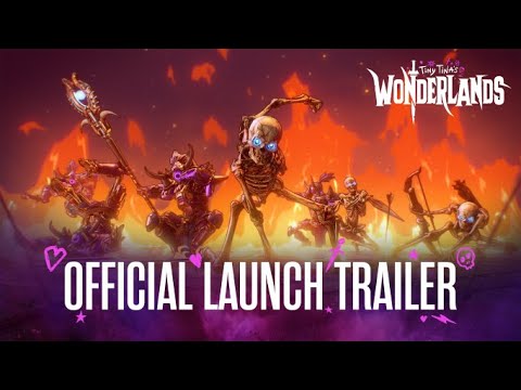Tiny Tina’s Wonderlands Launch Trailer