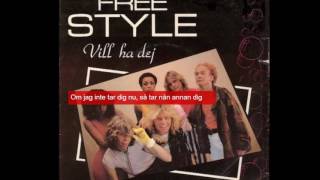 FreeStyle - Vill Ha Dej