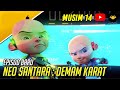 Upin Ipin Neo Santara Demam Episode Terbaru 2021 Upin Ipin Terbaru 2021 Musim 14