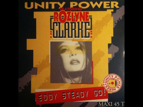 Unity Power Feat Rozlyne Clarke - Eddy Steady Go (Unity Power Remix)