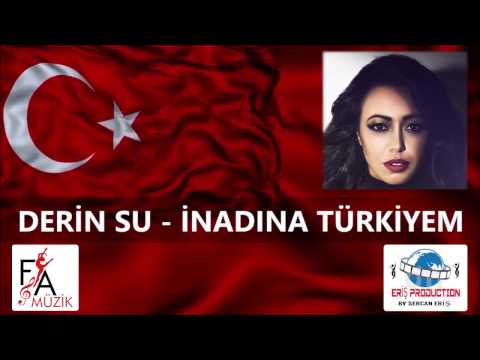 Derin Su - İnadına Türkiyem (Official Lyric Video)