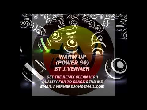WARM UP (POWER 90) BY J VERNER - 2023