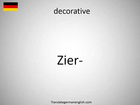 How to say decorative in German? (Zier-)