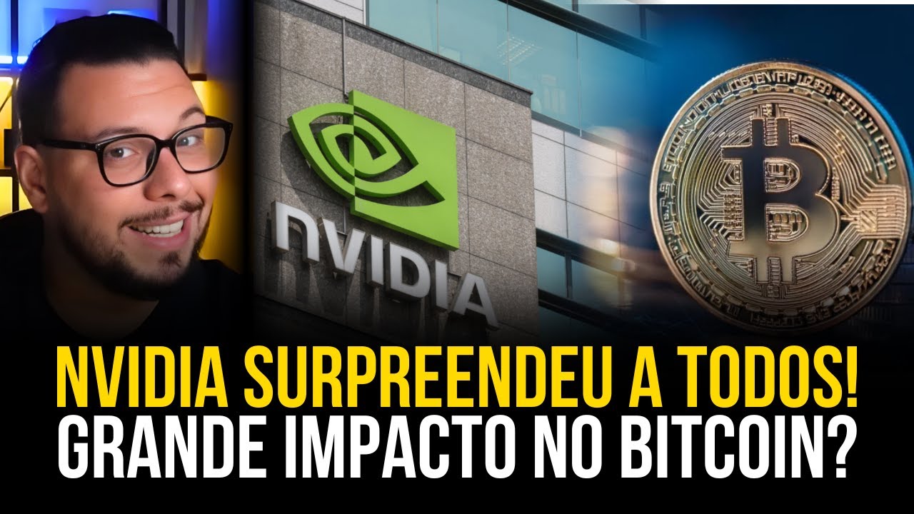 BITCOIN SERÁ IMPACTADO? VEJA O QUE A NVIDIA FEZ!