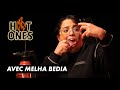 HOT ONES : Melha Bedia appelle son docteur