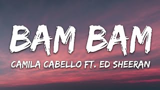 Download lagu Camila Cabello Bam Bam ft Ed Sheeran... mp3