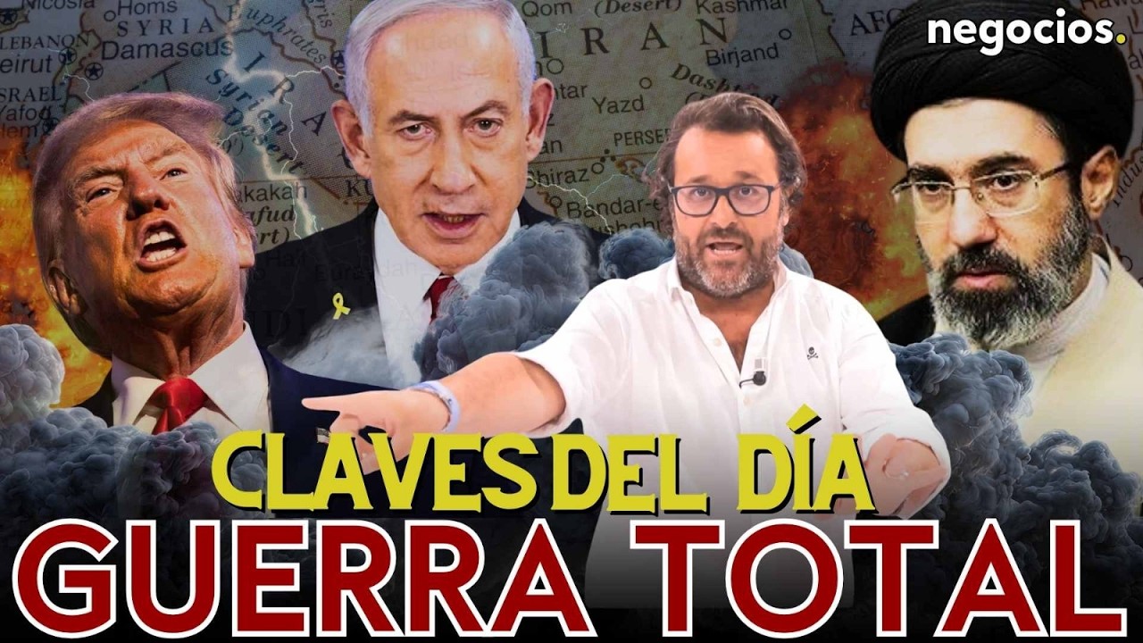 Claves del día: Guerra total en Irán, Trump pierde el control y lo que el petróleo esconde