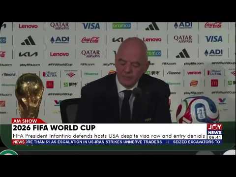 2026 World Cup: FIFA president Infantino defends hosts USA despite visa row and entry denials