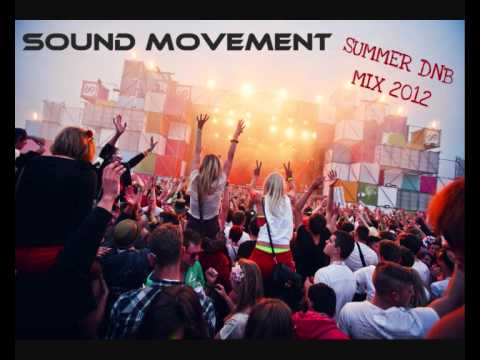 Sound Movement - Summer DnB Mix 2012