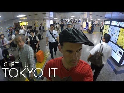 ICI ET LUI - Tokyo It