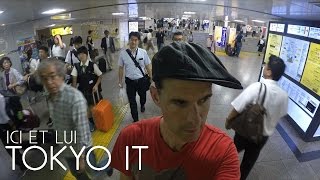 ICI ET LUI - Tokyo It