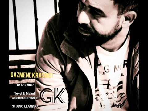 Gazmend Krasniqi - Të Shpëtuar