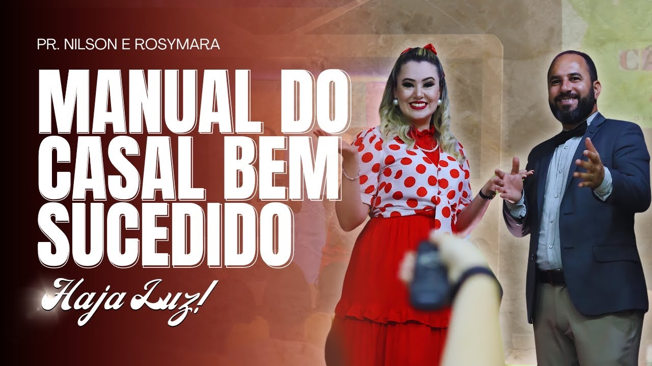 APRENDA sobre essa LUZ e será impossível seu relacionamento dar errado! | Oficina de Casais