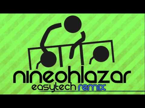 NINEOH!FIVE - Nineoh!lazar (Easytech REMIX) [PREVIEW] [2010]