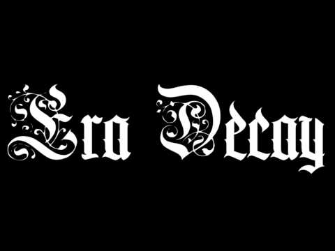 Era Decay - Rain and Blood