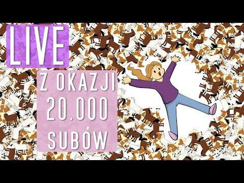 [Zapis] Live z okazji 20.000 subów! Oglądam stare filmy, robię akcesoria, śpiewam Reunite, Q&A!