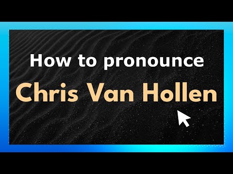 How to Pronounce Chris Van Hollen (US/American Pronunciation)