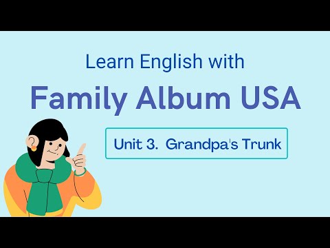 Family Album USA 3 | English Conversation  -  ENGLISH VERSION