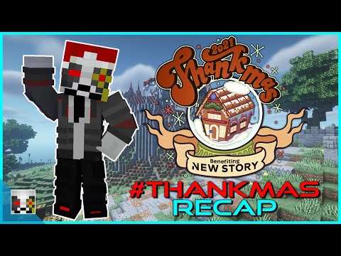 #Thankmas 2021 Minecraft Charity Event Recap