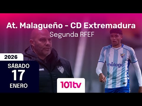 🔴 Atlético Malagueño-CD Extremadura | Segunda Federación. Grupo 4 de la jornada 19