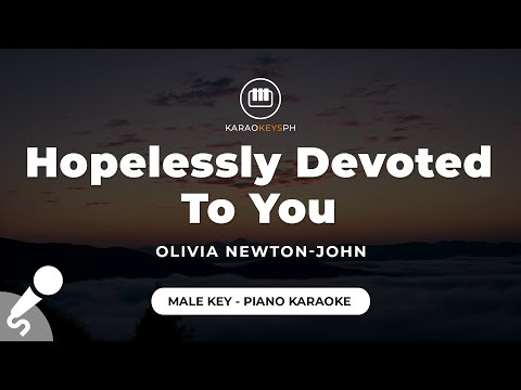 Hopelessly Devoted To You - Olivia Newton-John (Male Key - Piano Karaoke)