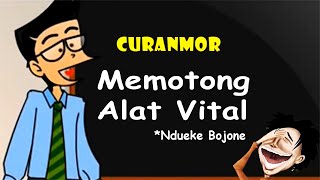 Download lagu Curanmor - Memotong alat vatal Milik Suami | Humor Ngapak Cilacap mp3 Download lagu Curanmor - Memotong alat vatal Milik Suami | Humor Ngapak Cilacap mp3