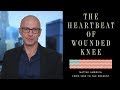 “The Heartbeat of Wounded Knee”: David Treuer on Retelling Native American History