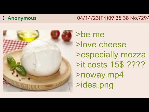 Anon Likes Mozzarella - 4Chan Greentext Stories