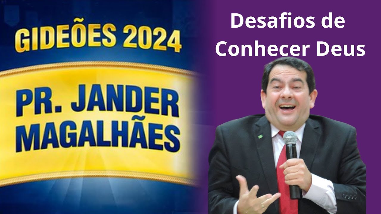 Gideões 2024 |  Pr  Jander Magalhães