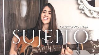Sujeito - Gusttavo Lima ( Ana Laura Cover )