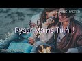 Saare Sansar Ka Pyaar Maine Tujhe Main Paya New Trending Song Status Tu Mile Song Status RajRuby