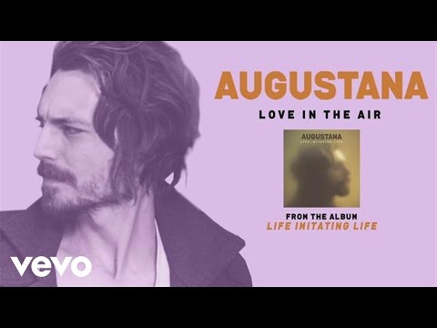 Love in the Air - Augustana