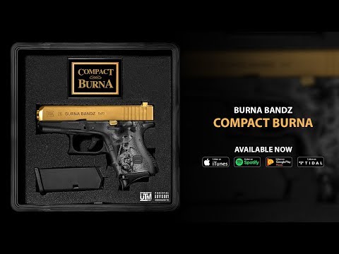 Burna Bandz - Compact Burna (FULL MIXTAPE)
