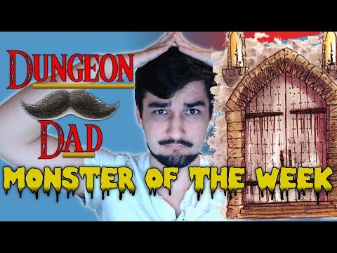 House Hunter - Monster of the Week - Dungeons & Dragons [D&D]