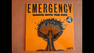 EMERGENCY.(DANCE INTO THE FIRE.(HARD TRANCE REMIX.)(12''.)(1994.)
