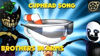 SFM Cuphead song - Brothers In Arms (DAGames) - Or