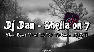 Download lagu DJ Dan Bila Esok Datang Kembali - Sheila On 7 Slow Beat Viral Tik Tok Terbaru 2023!!🔊 mp3